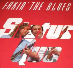 Status Quo : Fakin' the Blues